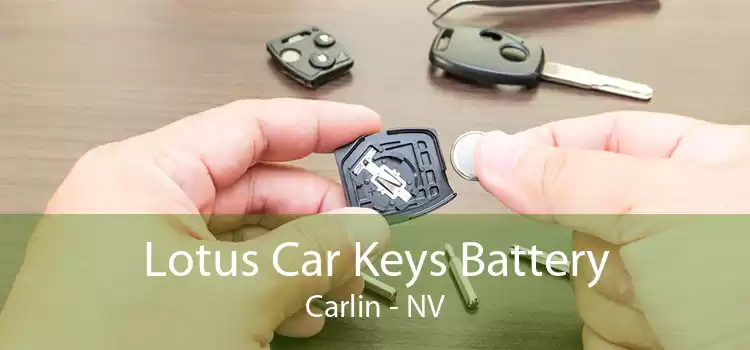 Lotus Car Keys Battery Carlin - NV