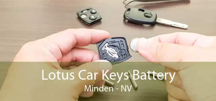 Lotus Car Keys Battery Minden - NV