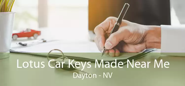 Lotus Car Keys Made Near Me Dayton - NV