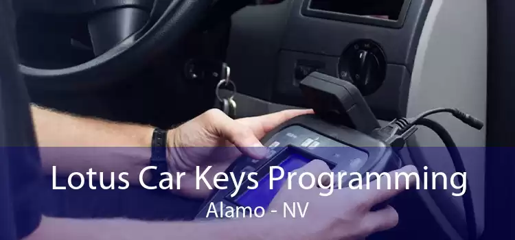 Lotus Car Keys Programming Alamo - NV