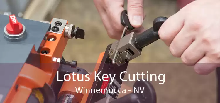 Lotus Key Cutting Winnemucca - NV