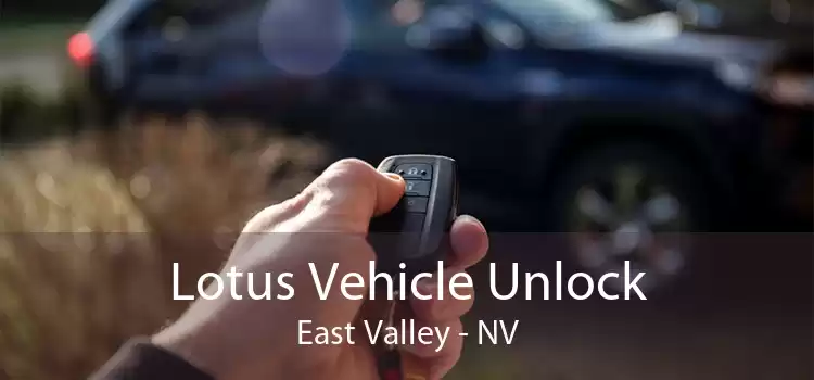 Lotus Vehicle Unlock East Valley - NV