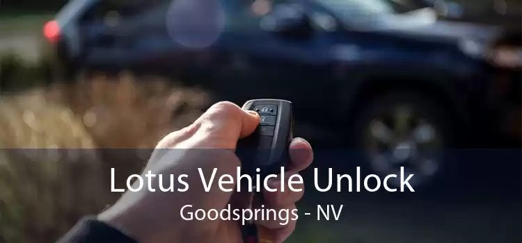 Lotus Vehicle Unlock Goodsprings - NV