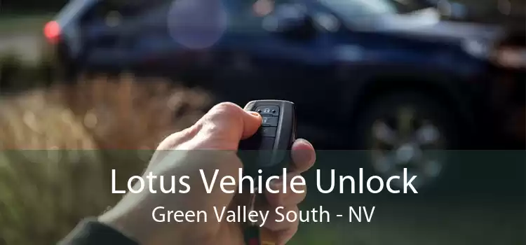 Lotus Vehicle Unlock Green Valley South - NV