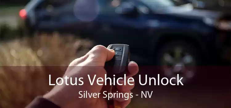 Lotus Vehicle Unlock Silver Springs - NV
