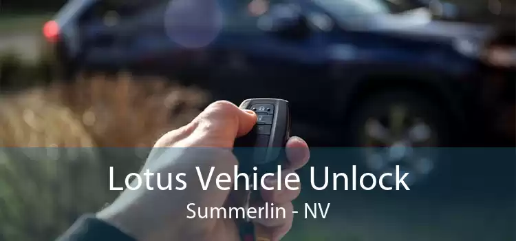 Lotus Vehicle Unlock Summerlin - NV