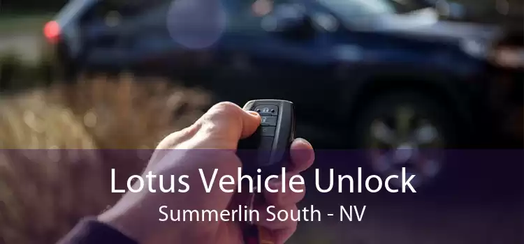 Lotus Vehicle Unlock Summerlin South - NV