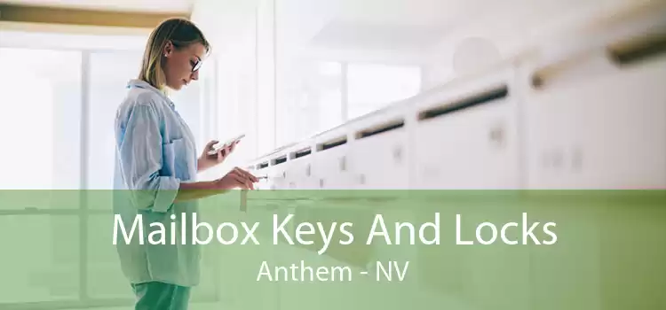 Mailbox Keys And Locks Anthem - NV
