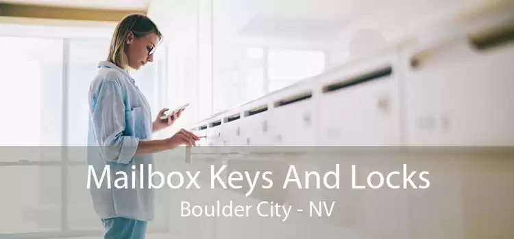 Mailbox Keys And Locks Boulder City - NV
