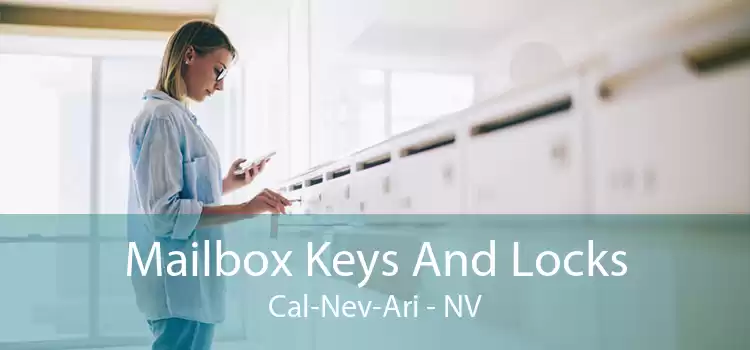 Mailbox Keys And Locks Cal-Nev-Ari - NV