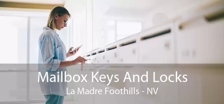 Mailbox Keys And Locks La Madre Foothills - NV