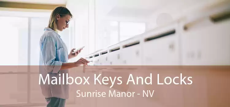 Mailbox Keys And Locks Sunrise Manor - NV