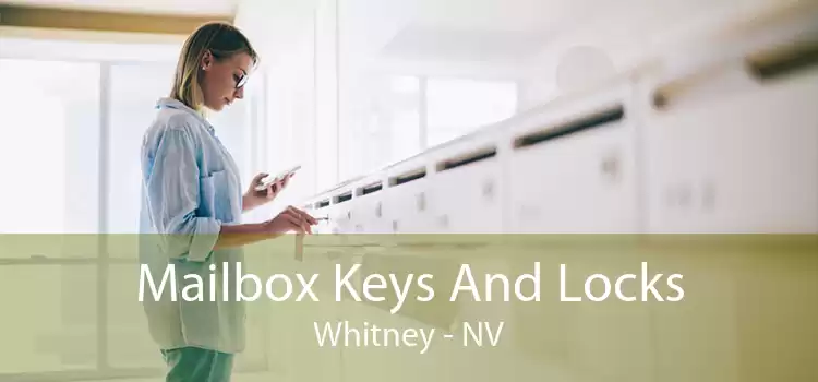 Mailbox Keys And Locks Whitney - NV