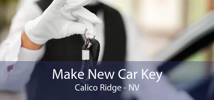 Make New Car Key Calico Ridge - NV
