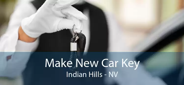 Make New Car Key Indian Hills - NV
