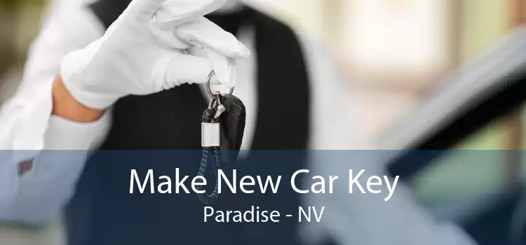 Make New Car Key Paradise - NV