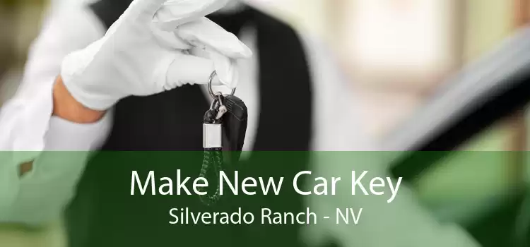 Make New Car Key Silverado Ranch - NV