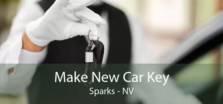 Make New Car Key Sparks - NV
