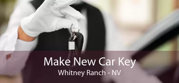 Make New Car Key Whitney Ranch - NV