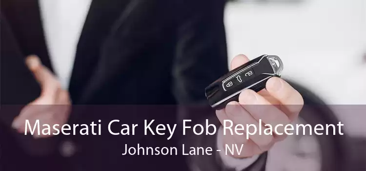 Maserati Car Key Fob Replacement Johnson Lane - NV