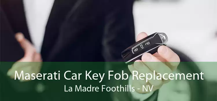 Maserati Car Key Fob Replacement La Madre Foothills - NV