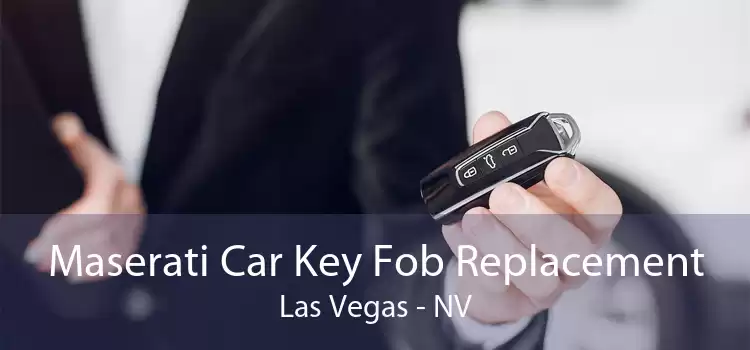 Maserati Car Key Fob Replacement Las Vegas - NV