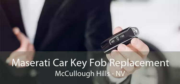 Maserati Car Key Fob Replacement McCullough Hills - NV
