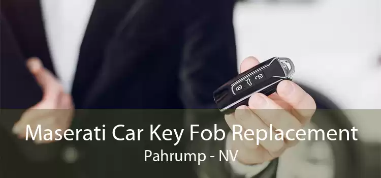 Maserati Car Key Fob Replacement Pahrump - NV