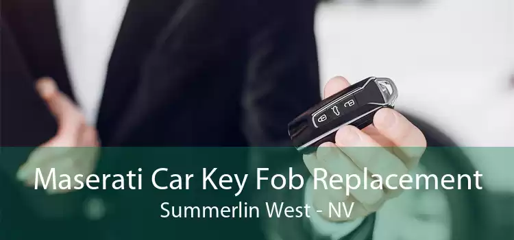 Maserati Car Key Fob Replacement Summerlin West - NV