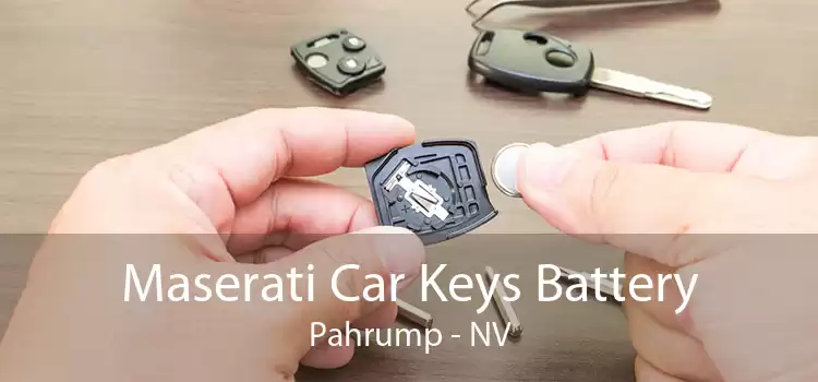 Maserati Car Keys Battery Pahrump - NV