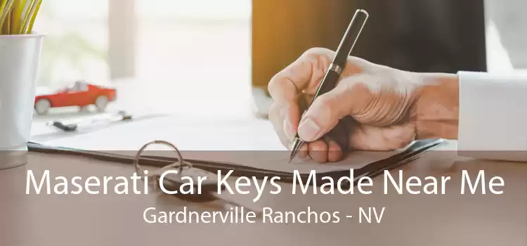 Maserati Car Keys Made Near Me Gardnerville Ranchos - NV