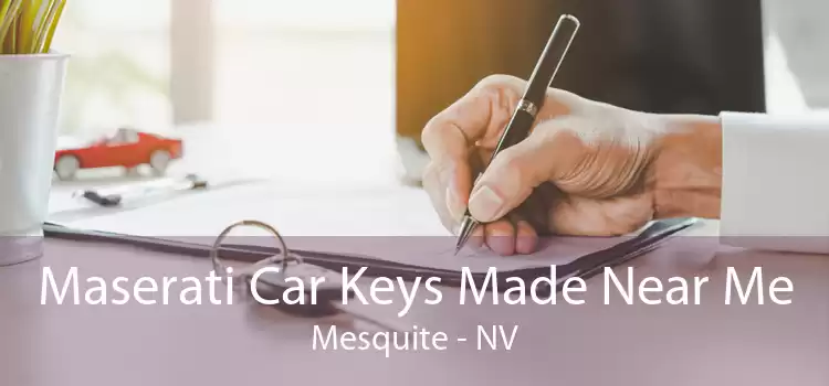 Maserati Car Keys Made Near Me Mesquite - NV