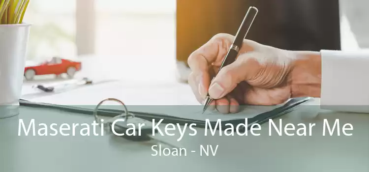 Maserati Car Keys Made Near Me Sloan - NV