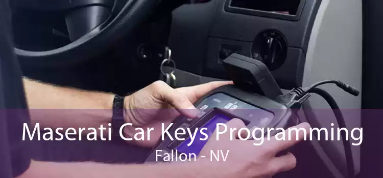 Maserati Car Keys Programming Fallon - NV