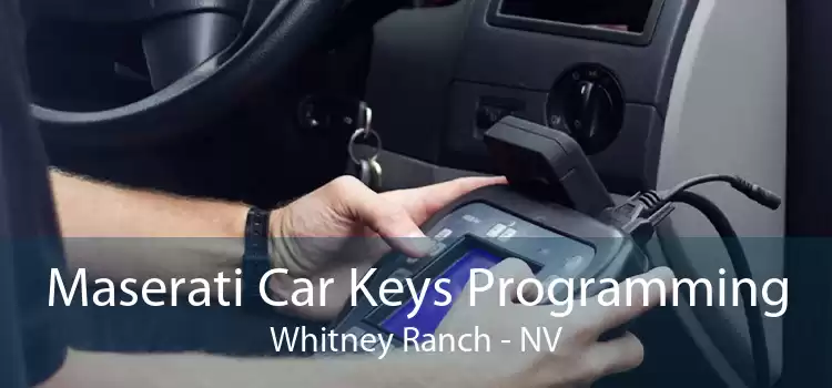 Maserati Car Keys Programming Whitney Ranch - NV