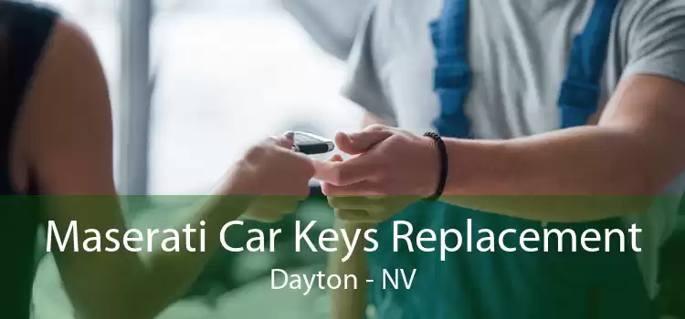 Maserati Car Keys Replacement Dayton - NV