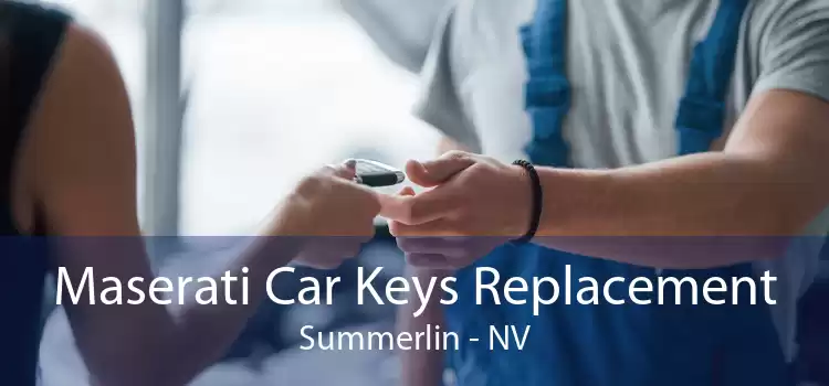 Maserati Car Keys Replacement Summerlin - NV