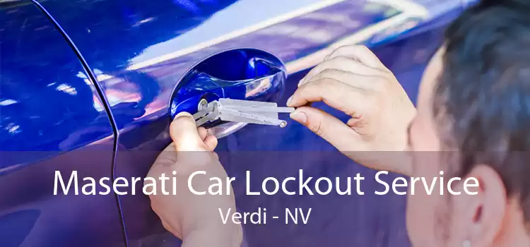 Maserati Car Lockout Service Verdi - NV