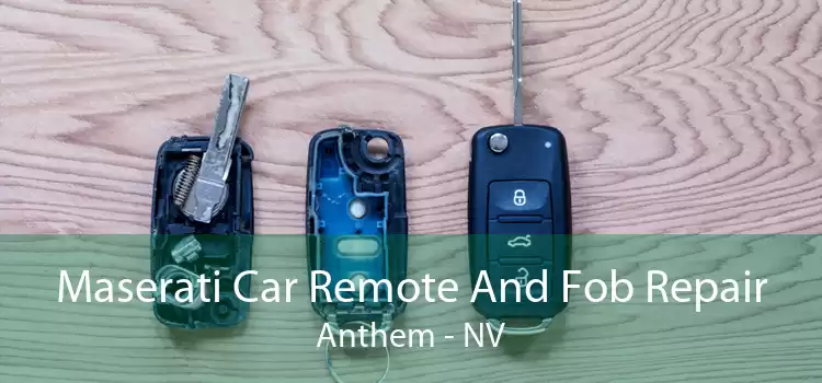 Maserati Car Remote And Fob Repair Anthem - NV