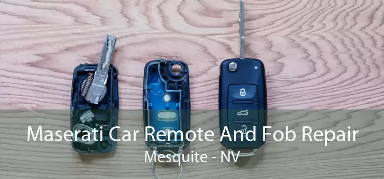 Maserati Car Remote And Fob Repair Mesquite - NV