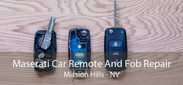 Maserati Car Remote And Fob Repair Mission Hills - NV