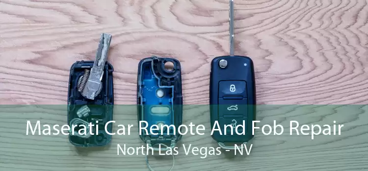 Maserati Car Remote And Fob Repair North Las Vegas - NV