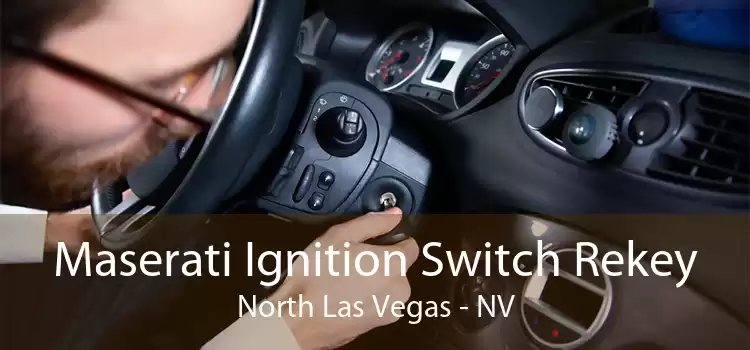 Maserati Ignition Switch Rekey North Las Vegas - NV