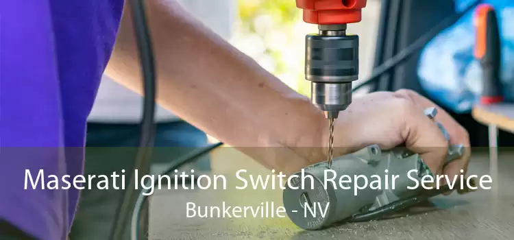 Maserati Ignition Switch Repair Service Bunkerville - NV