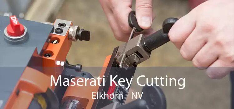 Maserati Key Cutting Elkhorn - NV