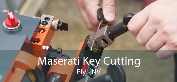 Maserati Key Cutting Ely - NV