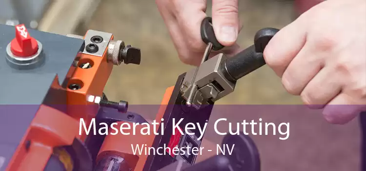 Maserati Key Cutting Winchester - NV