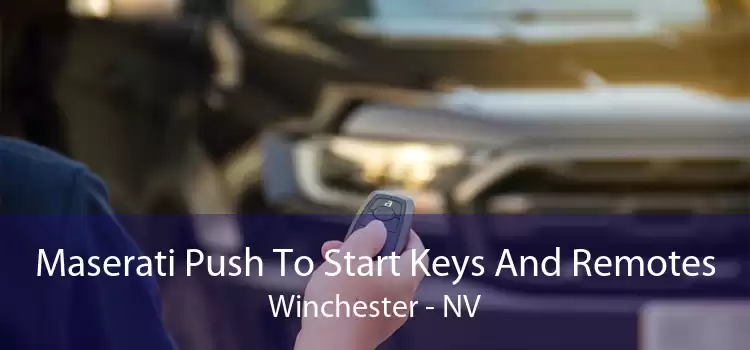 Maserati Push To Start Keys And Remotes Winchester - NV