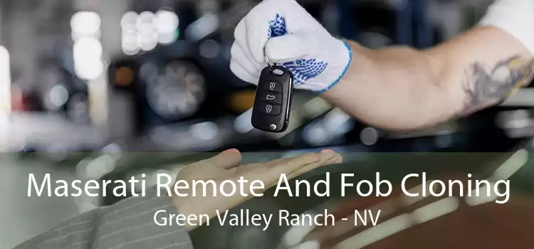 Maserati Remote And Fob Cloning Green Valley Ranch - NV