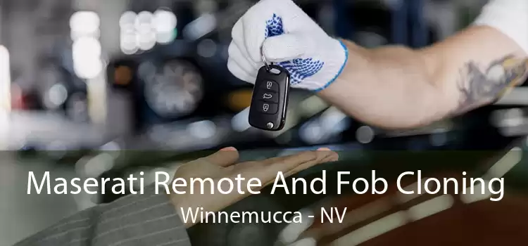 Maserati Remote And Fob Cloning Winnemucca - NV